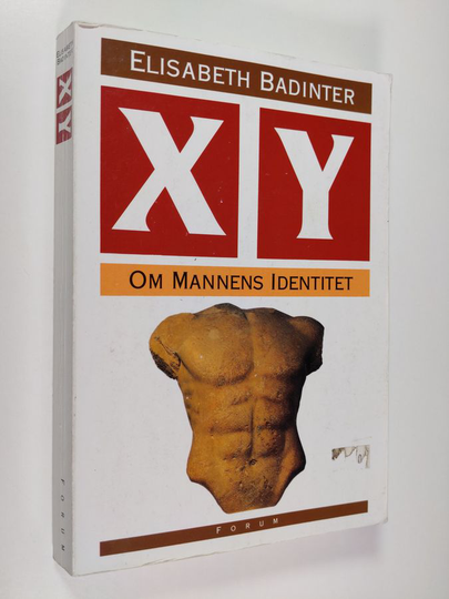 Elisabeth Badinter : X, Y : om mannens identitet