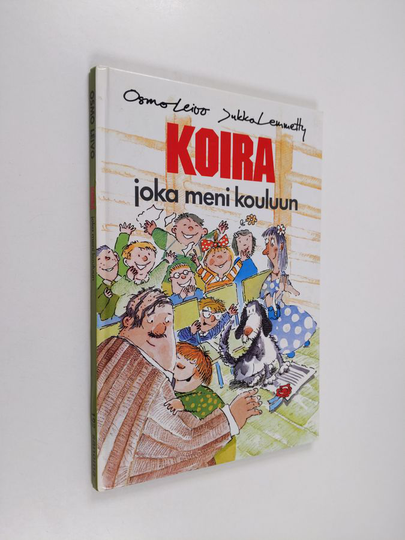 Osmo Leivo : Koira joka meni kouluun