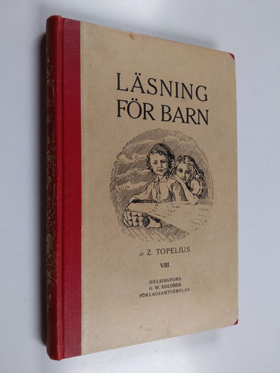 Zacharias Topelius : Läsning för barn VIII