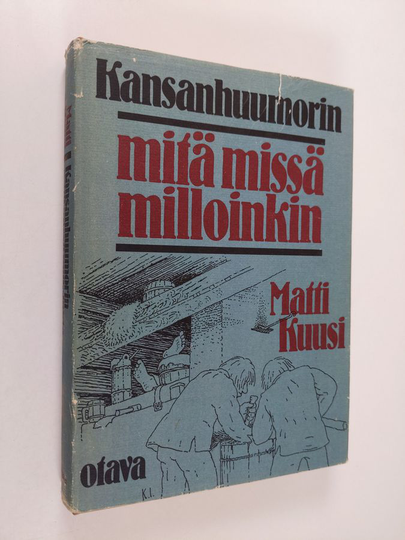 Matti Kuusi (valik.) : Kansanhuumorin mitä missä milloinkin