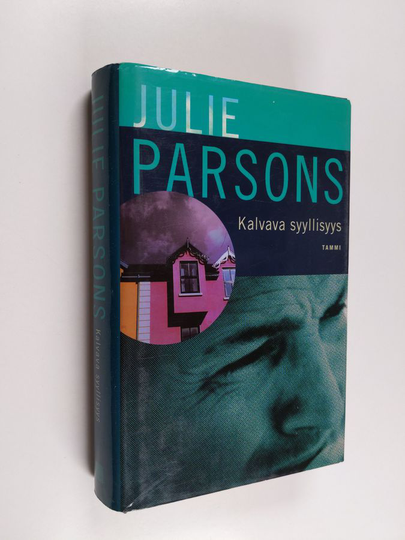 Julie Parsons : Kalvava syyllisyys