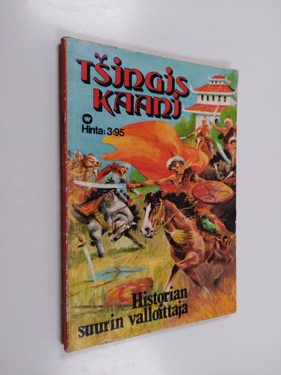 Tšingis-kaani : historian suurin valloittaja
