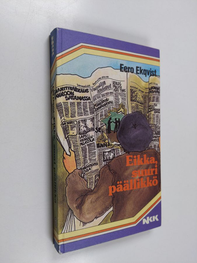 Eero Ekqvist : Eikka, suuri päällikkö