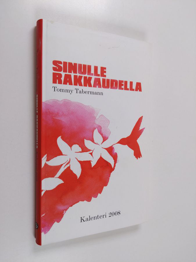 Tommy Tabermann : Sinulle rakkaudella : Kalenteri 2008