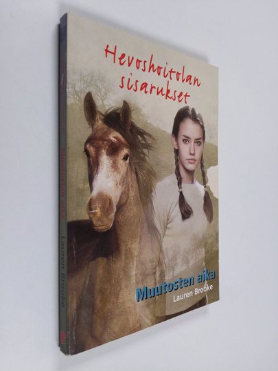 Lauren Brooke : Hevoshoitolan sisarukset 14, Muutosten aika