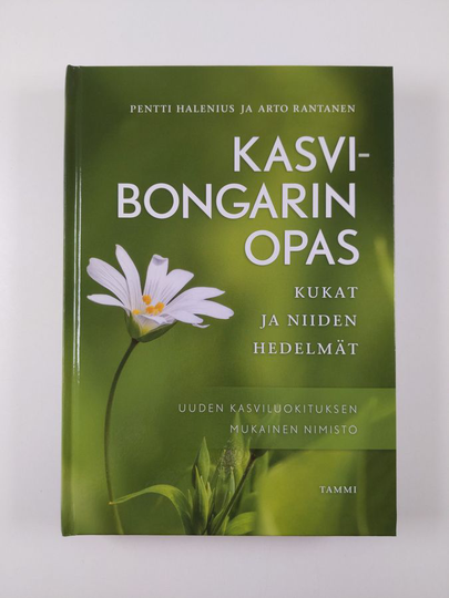 Pentti Halenius : Kasvibongarin opas : kukat ja niiden hedelmät