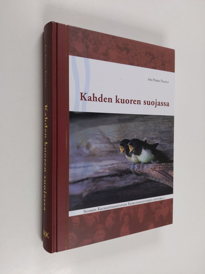 Ari-Pekka Palola : Kahden kuoren suojassa : Suomen rauhanyhdistysten keskusyhdistyksen historia; (1906-1945/1946), 1