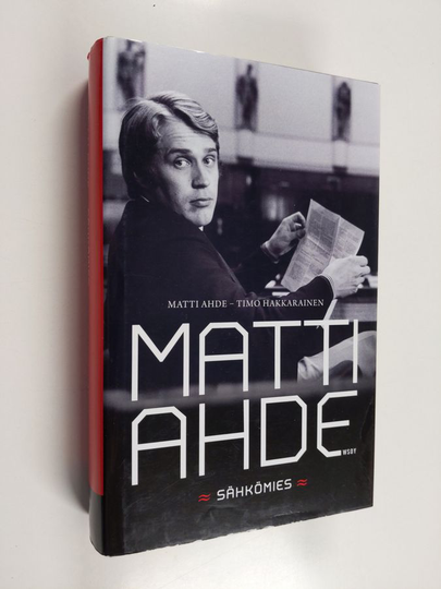Matti Ahde : Matti Ahde : sähkömies