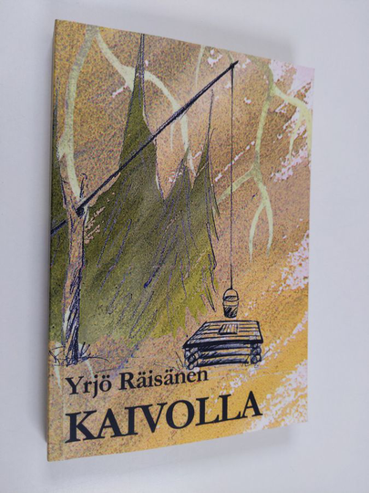 Yrjö Räisänen : Kaivolla : 2 evakkomatkaa, (Suomussalmi) 1939-1944