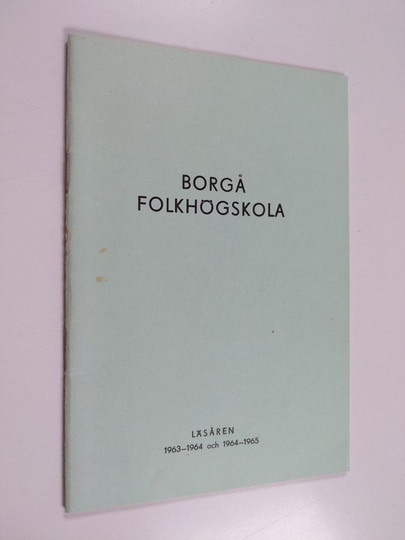 Borgå folkhögskola : läsaren 1963-1964 och 1964-1965