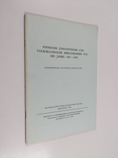 Sulo Haltsonen : Finnische linguistische und volkskundliche Bibliographie für die Jahre 1967-1968