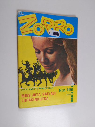 Juan Batiste Montauban : El Zorro nro 169 3/1973 : Mies jota vaivasi liipasinkutka