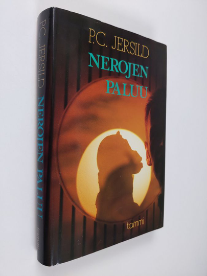 P. C. Jersild : Nerojen paluu : kronikka