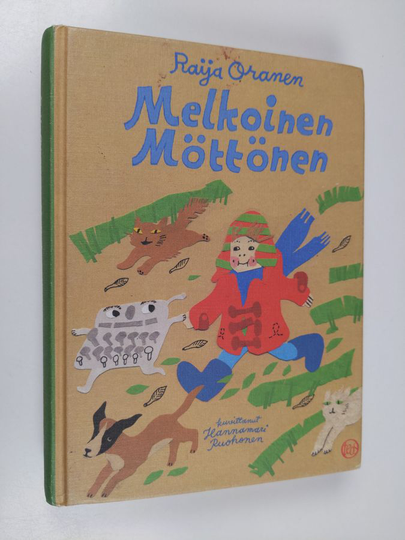 Raija Oranen : Melkoinen Möttönen