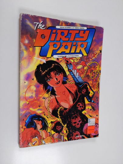 Adam Warren : The dirty pair : vaarallisia tuttavuuksia