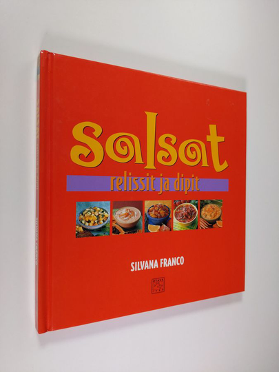 Silvana Franco : Salsat, relissit ja dipit