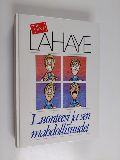 Tim Lahaye : Luonteesi ja sen mahdollisuudet