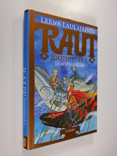 Leena Laulajainen : Raut Jootinpoika ja hopeakello