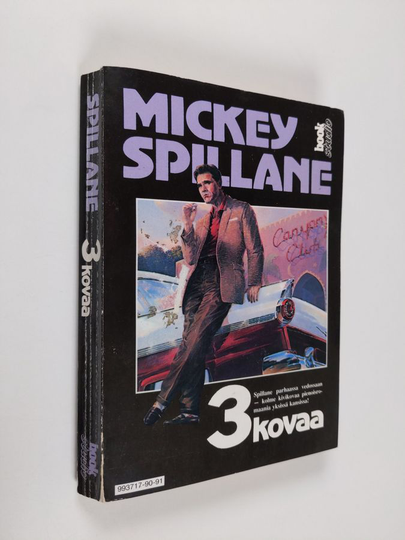 Mickey Spillane : Kolme kovaa