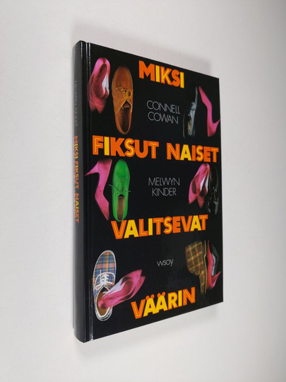 Connell Cowan : Miksi fiksut naiset valitsevat väärin