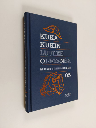 Mikko Metsämäki : Kuka kukin luulee olevansa 05 = Who's who in their mind in Finland : 05