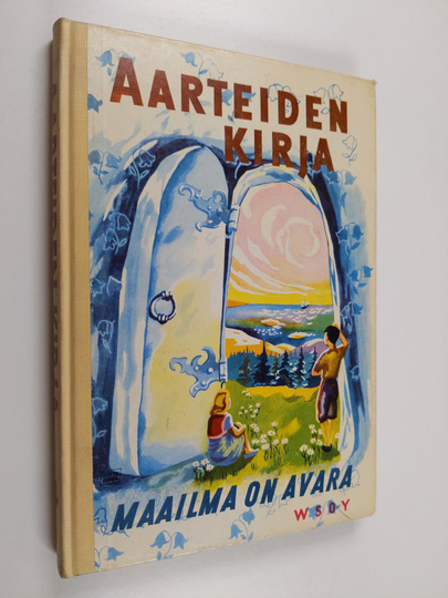 Annie ym. Löfstedt (toim.) : Aarteiden kirja 4 : Maailma on avara