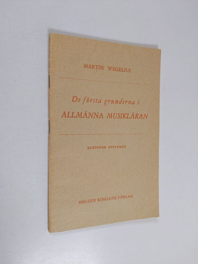 Martin Wegelius : De första grunderna i allmänna musikläran