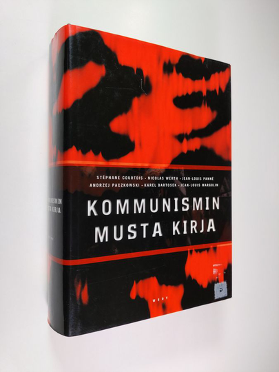 Stephane ym. Courtois : Kommunismin musta kirja : rikokset, terrori, sorto
