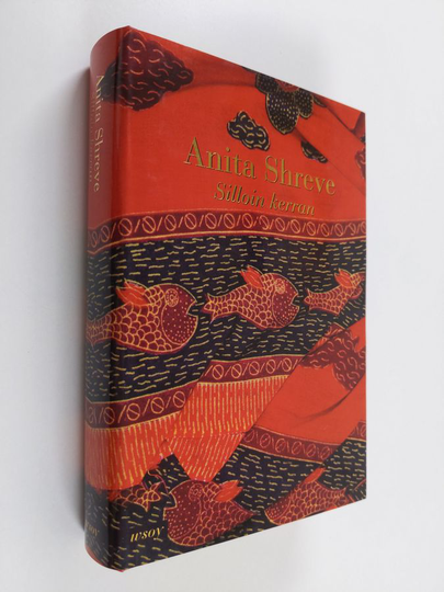 Anita Shreve : Silloin kerran