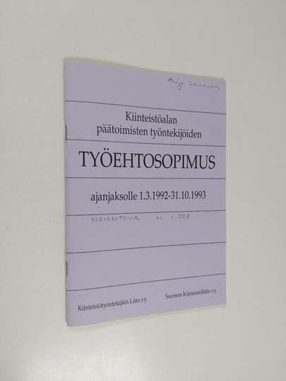 Kiinteistöalan päätoimisten työntekijöiden työehtosopimus ajanjaksolle 1.3.1992-31.10.1993