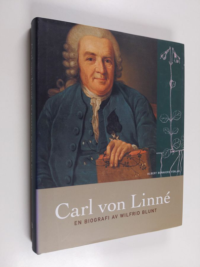 Wilfrid Blunt : Carl von Linné