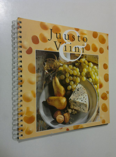 Mervi ym. Melasniemi (toim.t) : Juusto & viini
