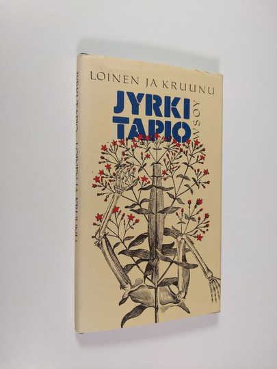 Jyrki Tapio : Loinen ja kruunu : pienoisromaani