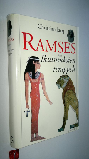 Christian Jacq : Ramses Ikuisuuksien temppeli
