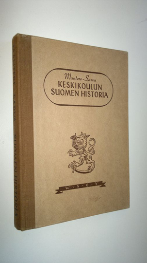 Oskari Mantere : Keskikoulun Suomen historia : oppi- ja lukukirja keski- ja tyttökouluille sekä seminaareille