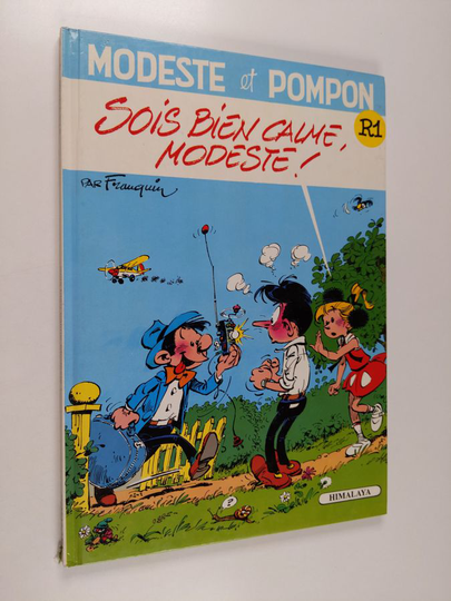 Franquin : Sois Bien Calme, Modeste!