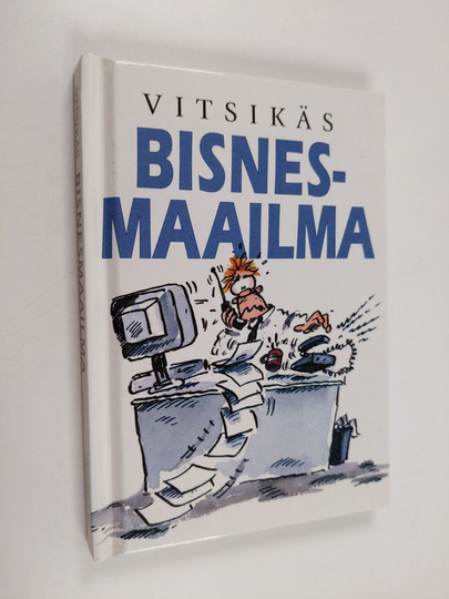 Bill Stott : Vitsikäs bisnes-maailma