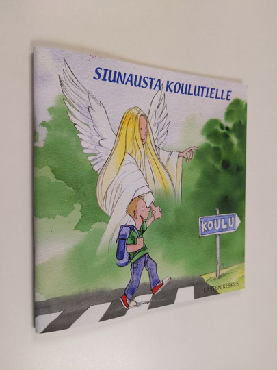 Tytti Issakainen : Siunausta koulutielle