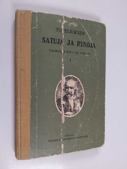 Zacharias Topelius : Satuja ja runoja ; Valikoima kouluja varten I