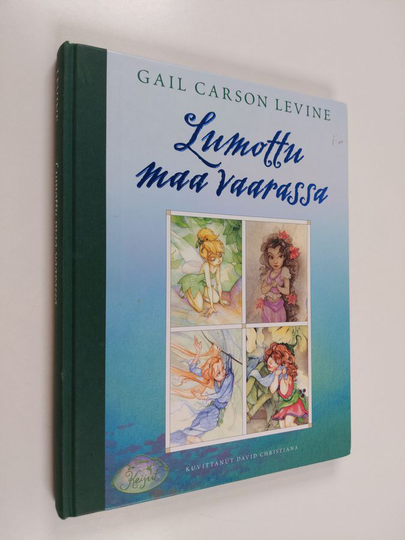 Gail Carson Levine : Lumottu maa vaarassa