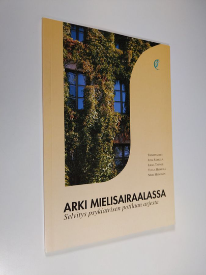 Arki mielisairaalassa : selvitys psykiatrisen potilaan arjesta