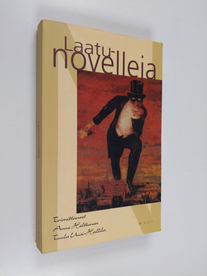Anne ym. Helttunen : Laatunovelleja