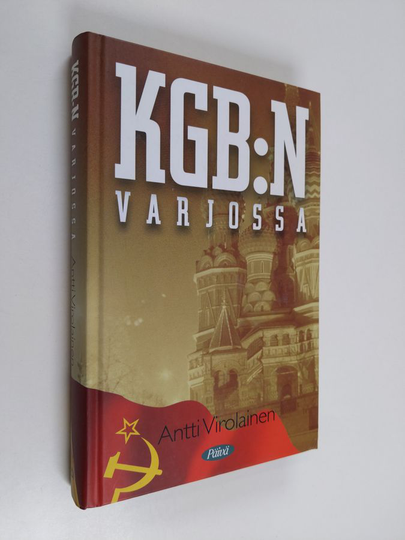 Antti Virolainen : KGB:n varjossa : evankelista Valentina Levosen muistelmat