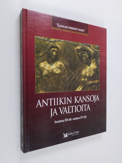 Antiikin kansoja ja valtioita : vuodesta 970eKr. vuoteen 277eKr.