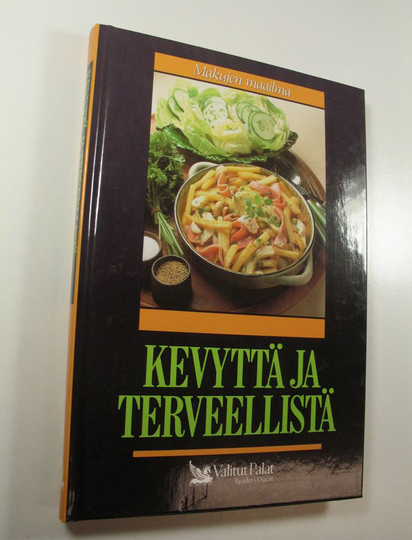Mia Paakkanen (toim.) : Kevyttä ja terveellistä