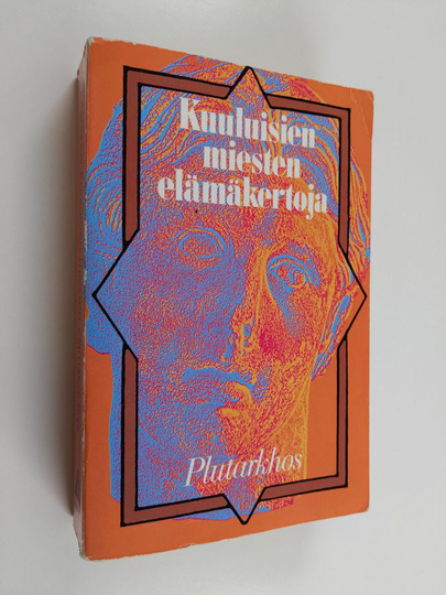 Plutarkhos : Kuuluisien miesten elämäkertoja