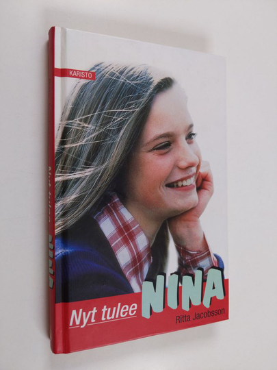 Ritta Jacobsson : Nyt tulee Nina