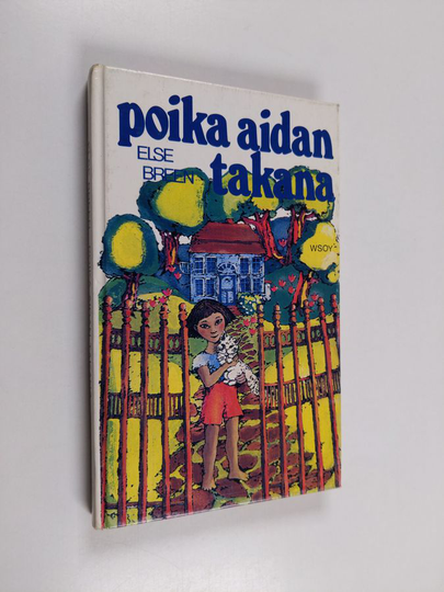 Else Breen : Poika aidan takana