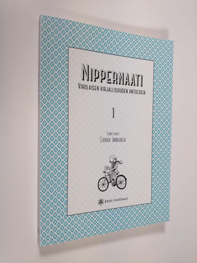 Sanna Immanen (toim.) : Nippernaati 1 : virolaisen kirjallisuuden antologia