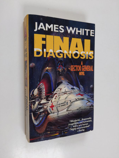 James White : Final Diagnosis - A Sector General Novel